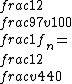 \\frac{1}{2} \\frac{97v}{100} \\frac{1}{f_n} = \\frac{1}{2} \\frac{v}{440} 